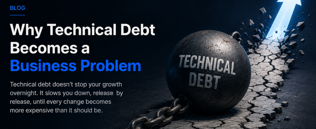 Why Technical Debt Becomes a Business Problem